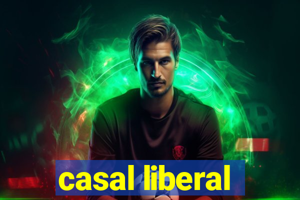 casal liberal